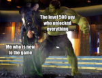 Me who is new to the game meme