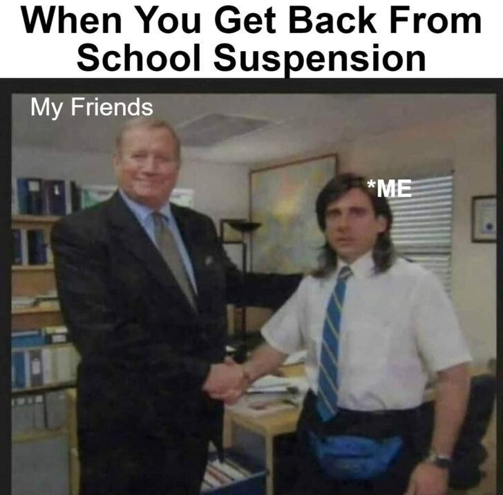 school suspension meme - Chameleon Memes