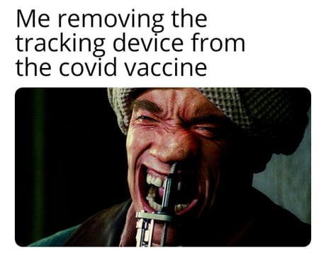 Me removing tracking device from covid vaccine meme