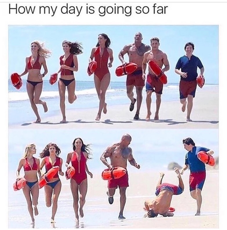 Let's Start Start The Weekend By Browsing Some Random Memes 3 how my day is going so far
