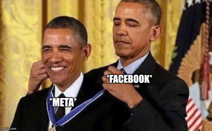 TOP META MEME ON FACEBOOK'S REBRANDING 2 Obama Meta Meme