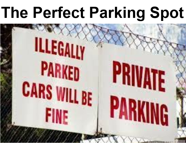 The Perfect Parking Spot 1 the perfect parking spot meme