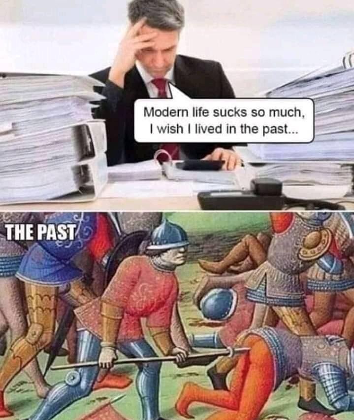 Modern Life vs Past Live