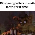 Kids Seeing Letters In Math For The First Time