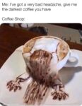 Darkest coffee meme