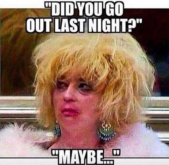 23 Hangover Memes That Very Well Captures The Pain Of Being In A Hungover 11 did-you-go-out-last-night-hangover-memes