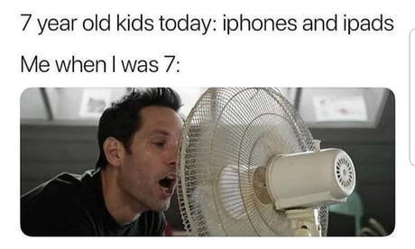 35 Random Memes To Start Your Day On A Laughter Note 1 7 year old kids today