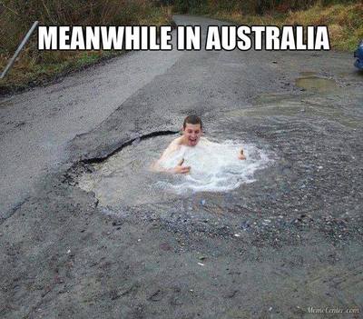 23 Bizarre "Meanwhile In Australia Memes" 6 Road jucuzzi - Meanwhile In Australia Memes