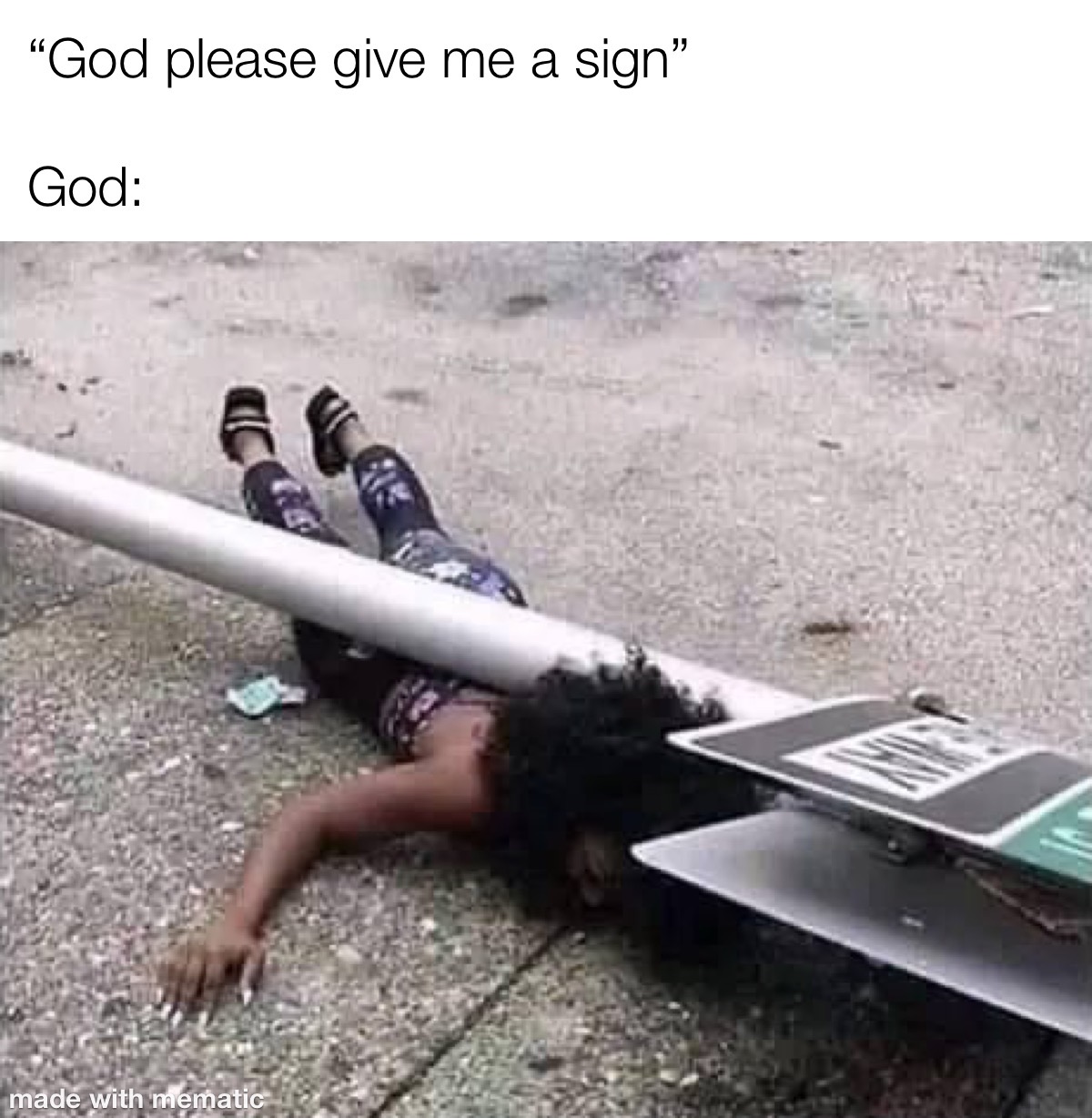 When God Literally Gives You A Sign 1 god please give me a sign