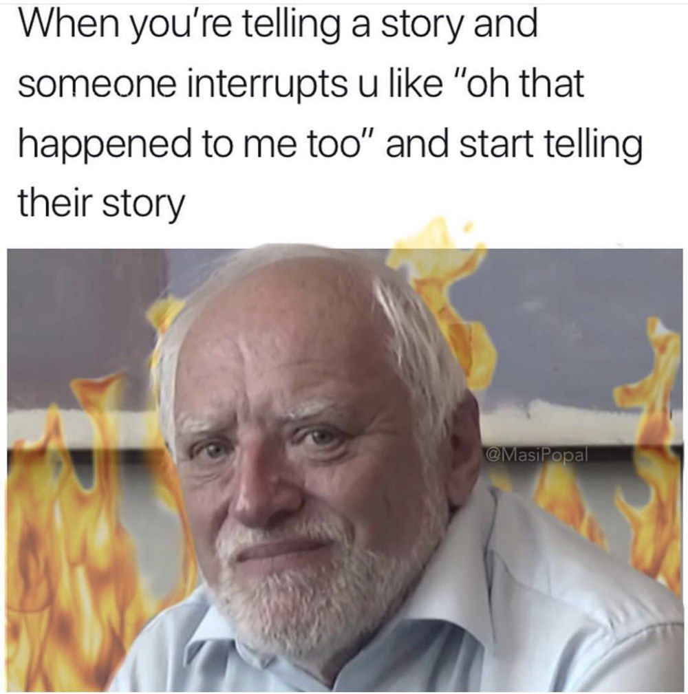 35 Random Memes To Start Your Day On A Laughter Note 13 when yore telling a story random memes