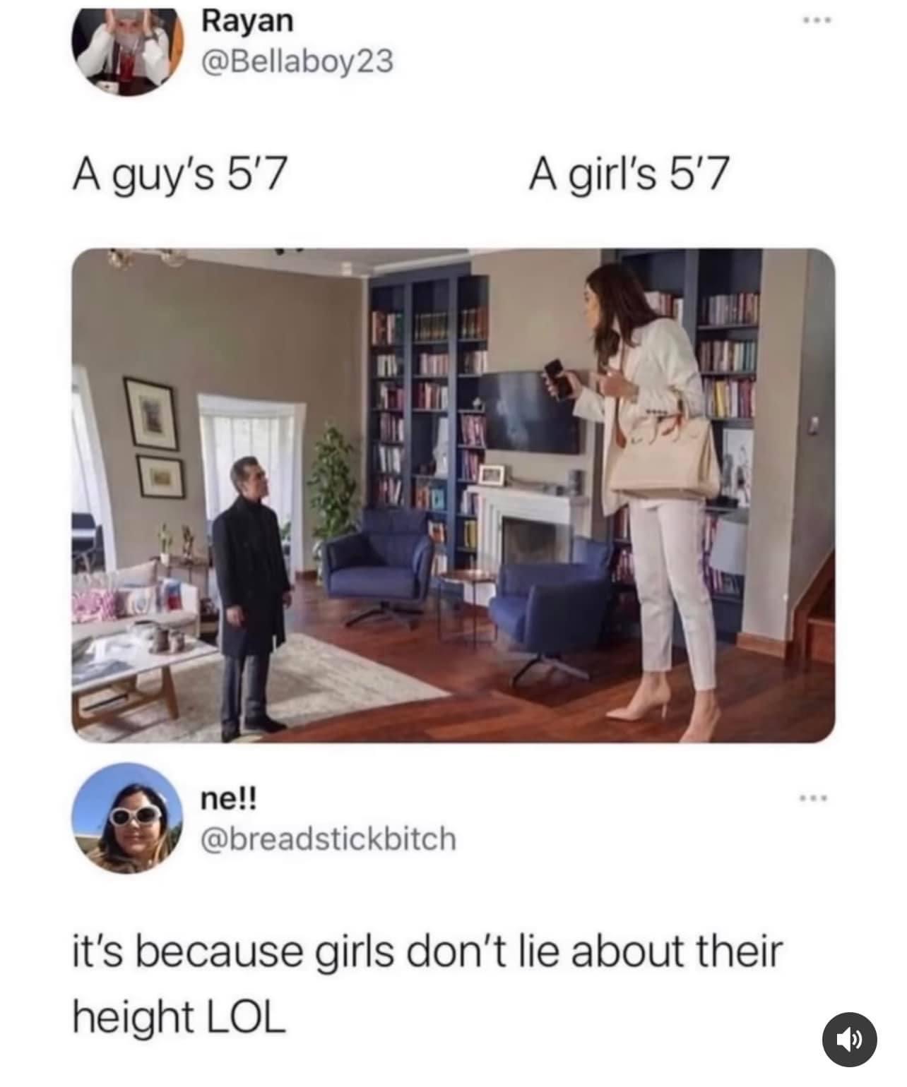 Its Because Girls Don’t Lie About Their Height 1 Its because girls dont lie about their height lol