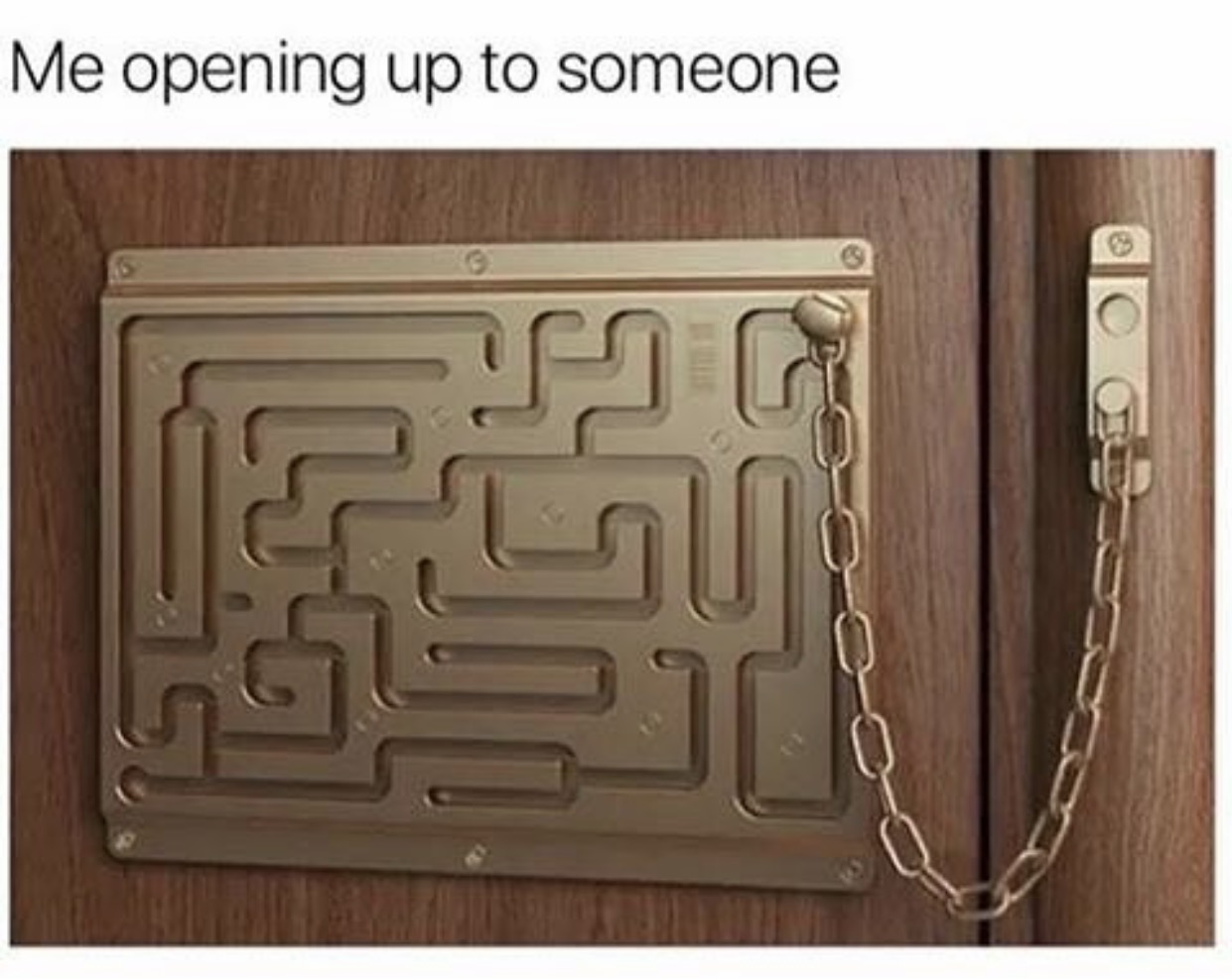 35 "Dating Memes" That Shows The Struggle Is Real 6 Me opening up to someone
