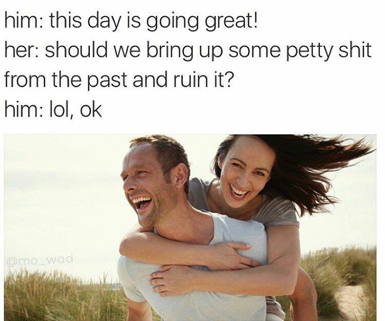 40 Relationship Memes That Captures The Chaos Of Being In A Relationship 8 This day is going great