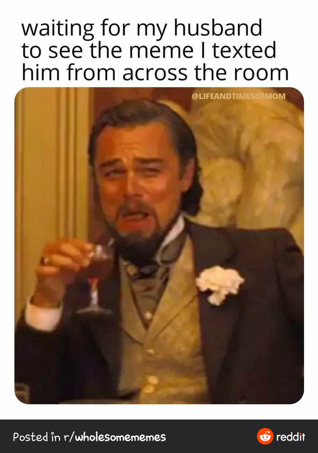 40 Married Memes That Unveils The Secrets Of Married Life 20 Waiting for my husband to see the meme