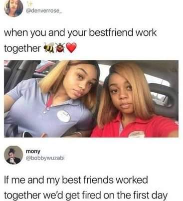 When you And your Best Friend Work Together 1 When you And your Best Friend Work Together