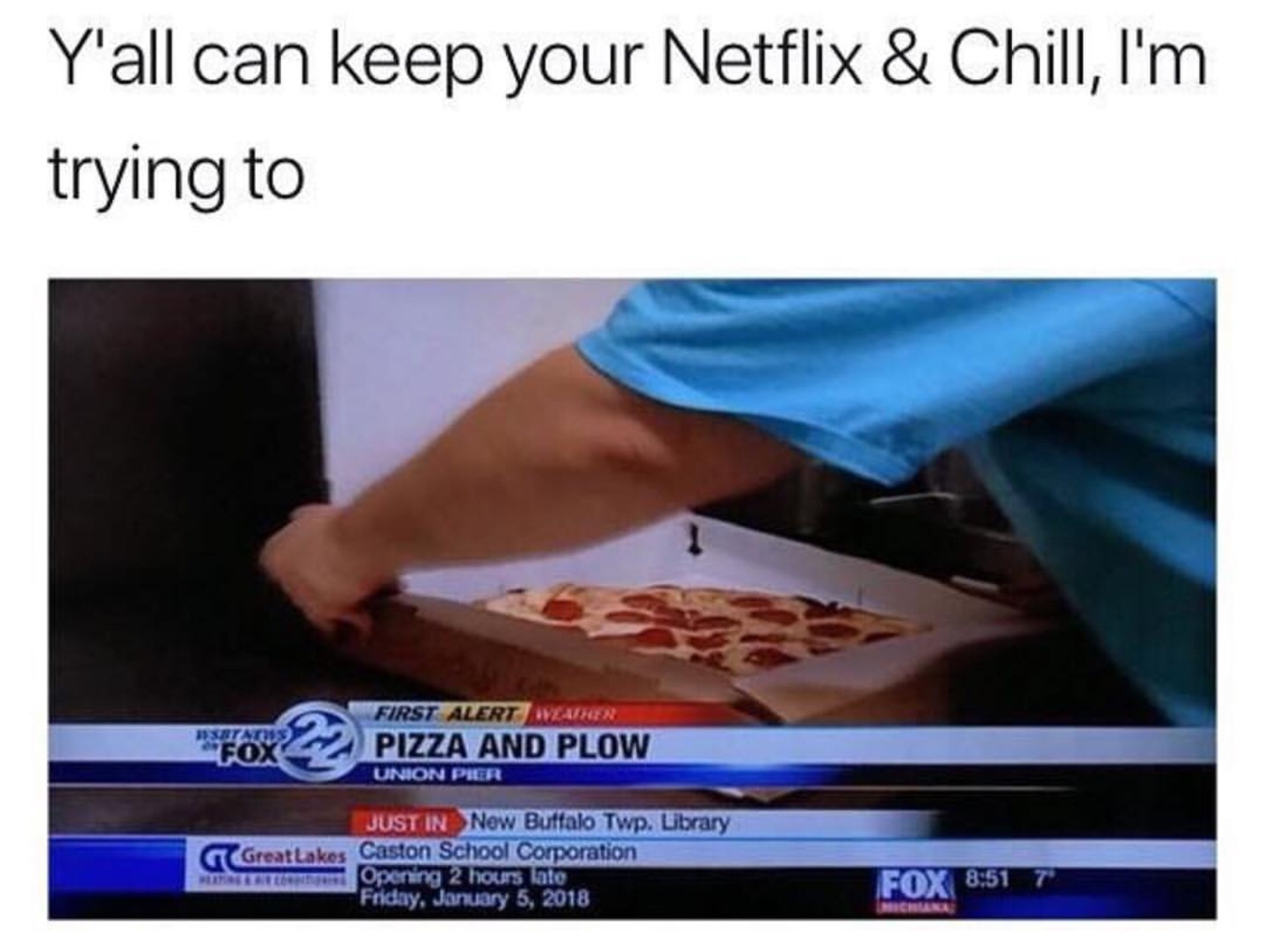 35 "Dating Memes" That Shows The Struggle Is Real 24 Y'all can keep Netflix and chill