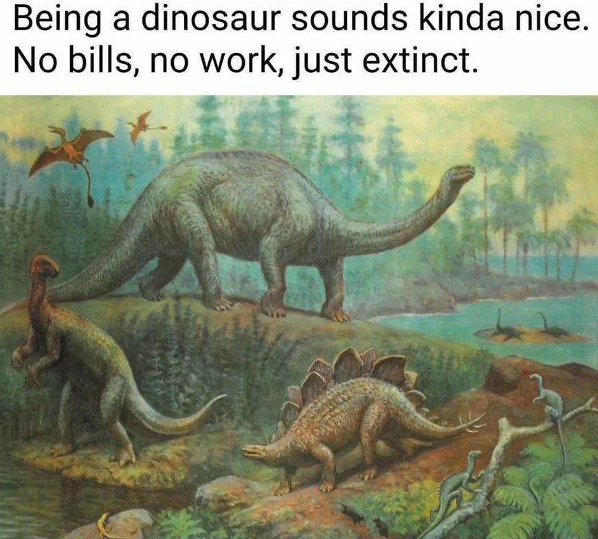 Being A Dinosaur Looks More Fun 1 Being A Dinosaur Looks More Fun