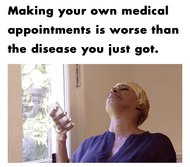 35 Funny Memes That Prove Adulting Is Hard 11 Making your own medical appointments - Adulting Memes
