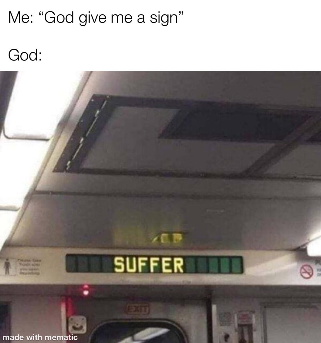 26 "Lord Give Me A Sign Memes" Coming Straight From The Heaven 17 Suffer meme