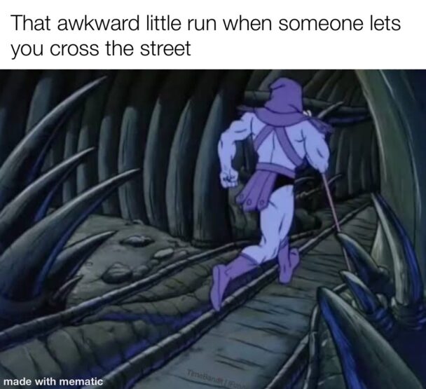 35 Funny Awkward Memes That'll Make You Feel Better About Your Awkward Moments 12 That awkward little run - awkward memes