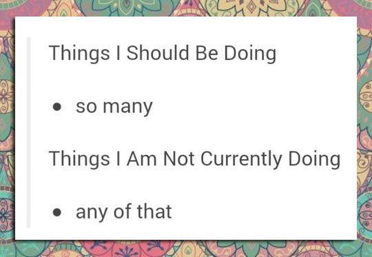 35 Funny Memes That Prove Adulting Is Hard 16 Things i should be doing