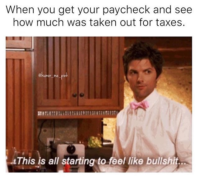 35 Funny Memes That Prove Adulting Is Hard 22 When you get your paychecks