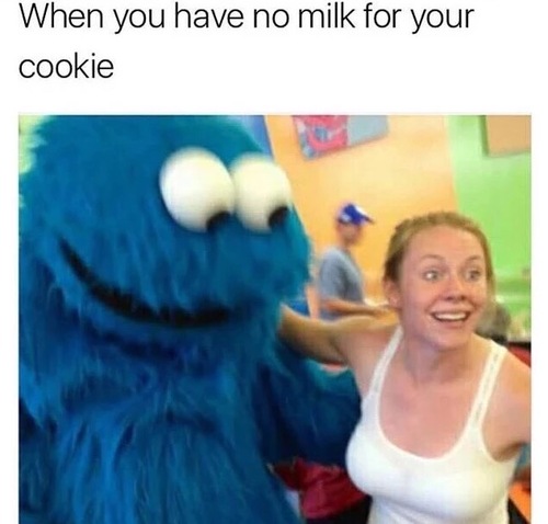 When you have no milk for your cookie - FG