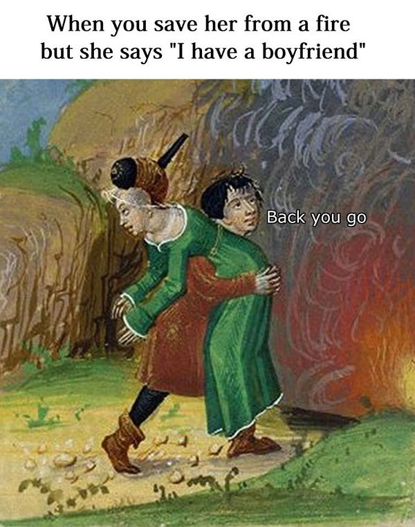45 Classical Art Memes That Will Make You Appreciate Fine Art 19 When you save her from the fire - classical art memes