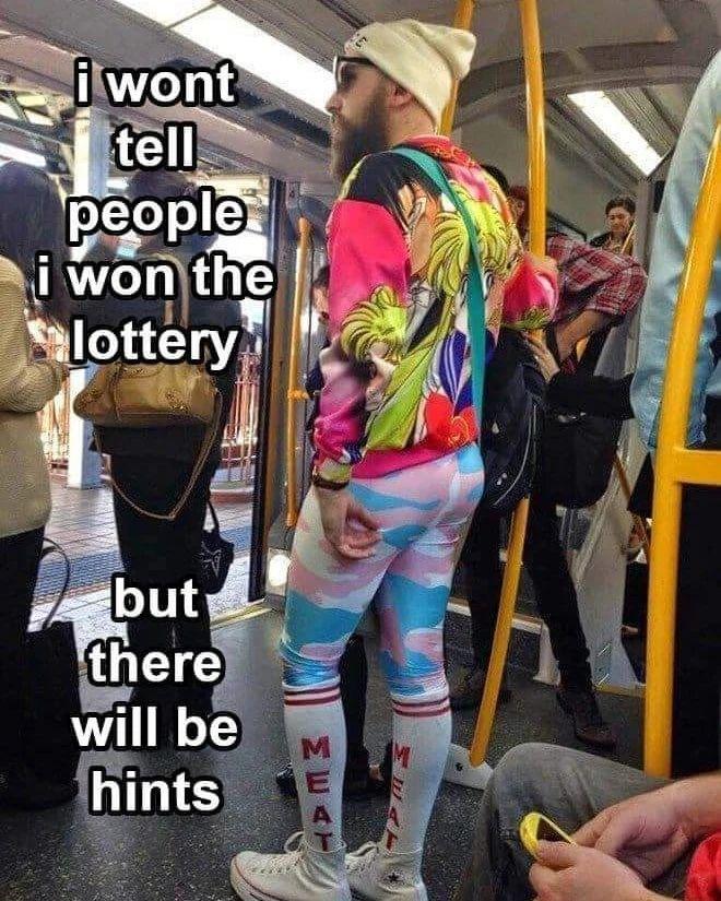 30 "If I Ever Won The Lottery, I Won't Tell Anybody. But There Will Be Signs" Memes 3 funny socks