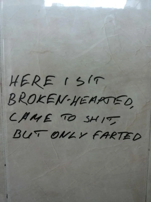 45 Funny Writings You Will Find In Public Bathrooms 7 here is a broken hearted - Public Bathrooms