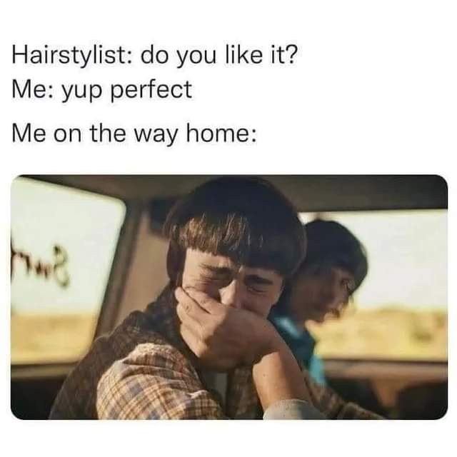 As Soon As You Walk Out Of The Barber Shop 1 do you like the hairstyle meme