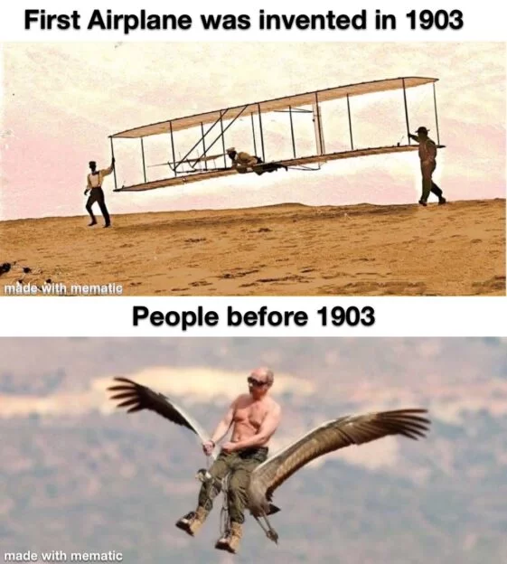 30 Dank Memes About What Folks Did Before Things Were Invented 7 First airplane was invented - What Folks Did Before Things Were Invented