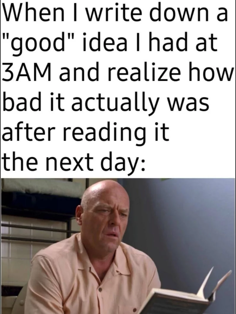 From Good Idea To Bad Idea 1 good idea meme