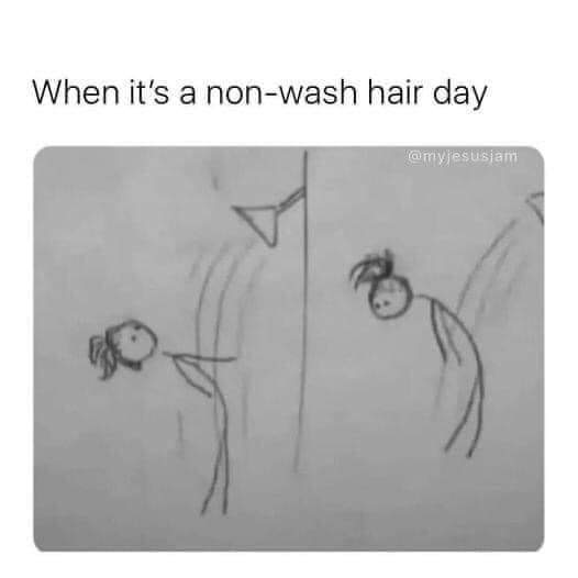 Girls Will Relate 1 non wash hair day