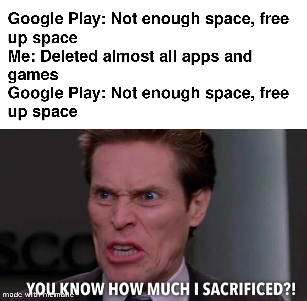 Right Over Here Is A Frustrating Moment 1 you know how much I sacrificed meme