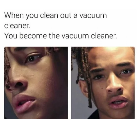 You Are The One 1 vacuum cleaner meme
