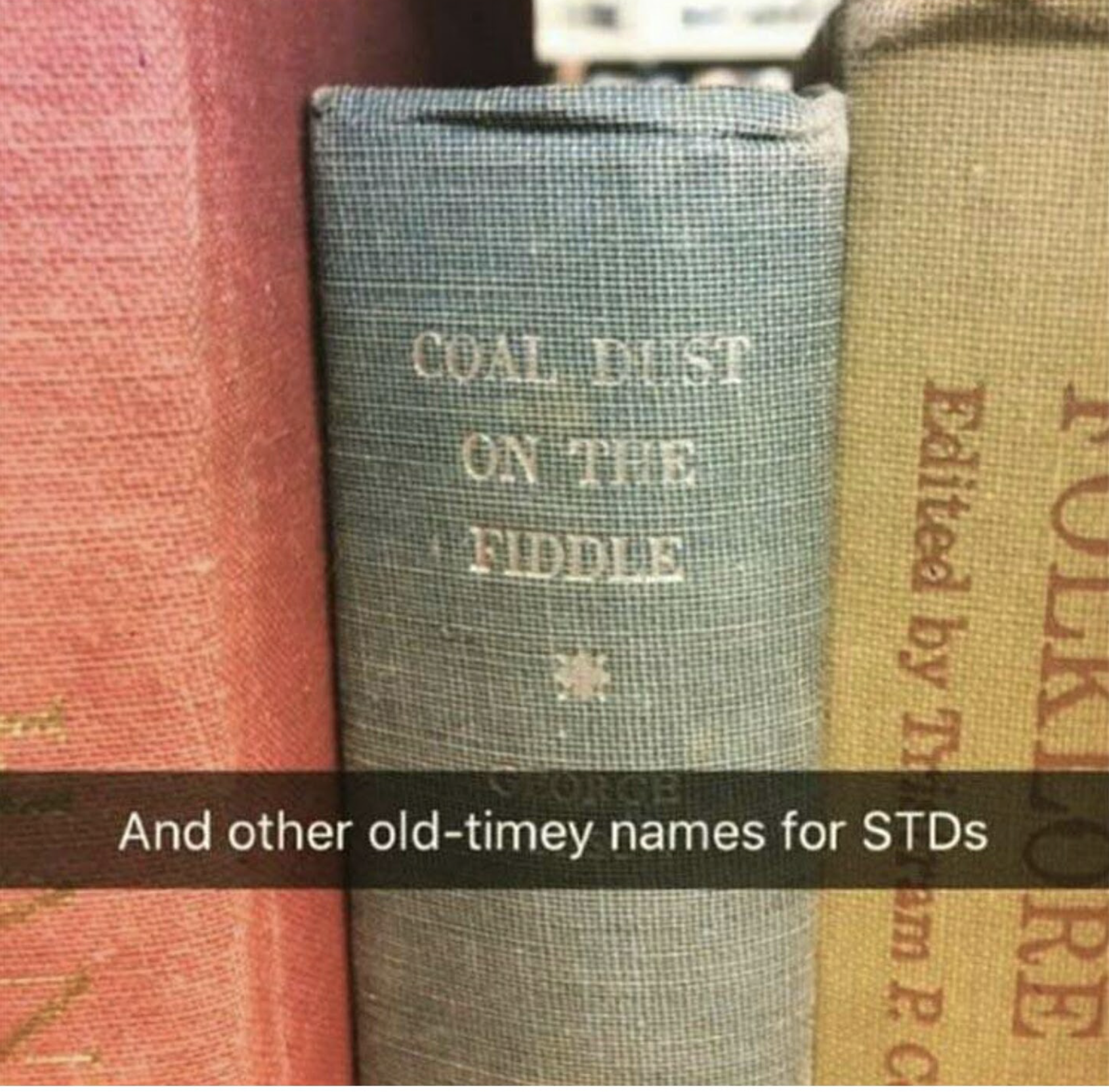 A Haphazard Assortment Of Memes To Make You Feel Relevant 4 coal dust on the fiddle