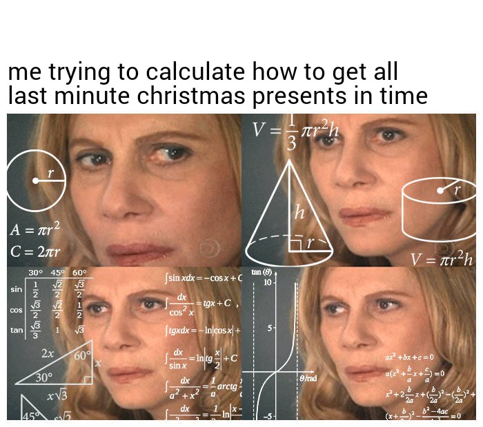 "Friday Before Christmas Memes" That Will Get You Excited For The Christmas 6 me calculation how how to get all the presents on time