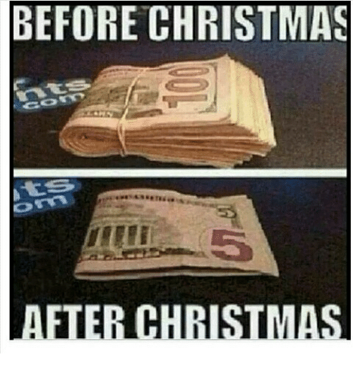 The Funniest After Christmas Memes That Will Bring You Back Down To Earth 7 money after Christmas