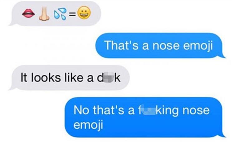 20 Most Hilarious Sexting Fails You Need To Know 17 thats a nose emoji