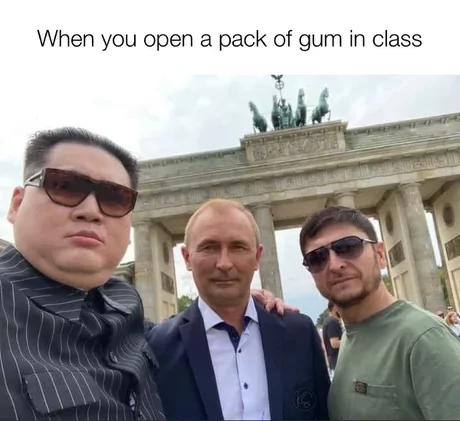 20 Dank Memes That Will Make You Wet Yourself From Laughing 17 when you open a pack of gum in class