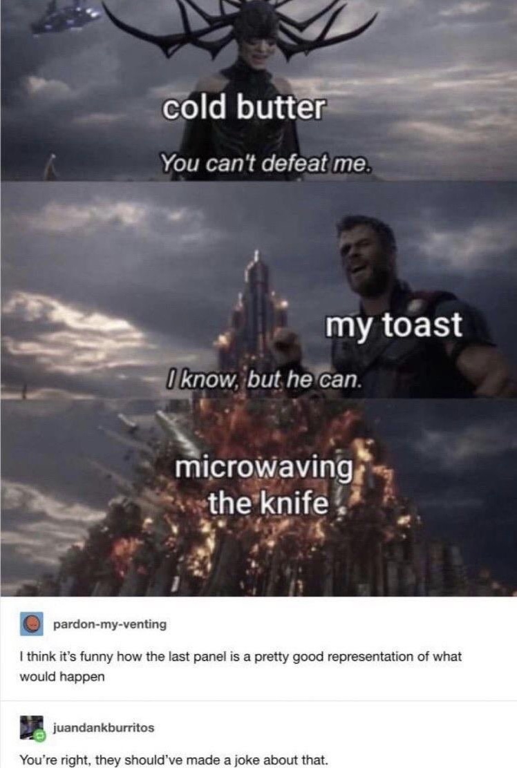 25 Dumb Memes That Will Make You Laugh Anyway 3 Cold butter - Dumb Memes
