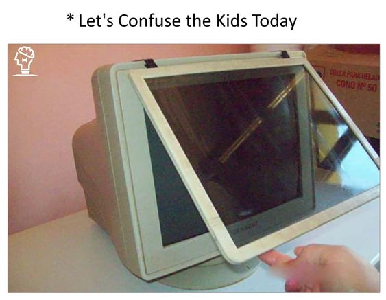 21 Things That Will Confuse Today's Kids & Make You Feel Old 4 Computer screen - confuse today's kids