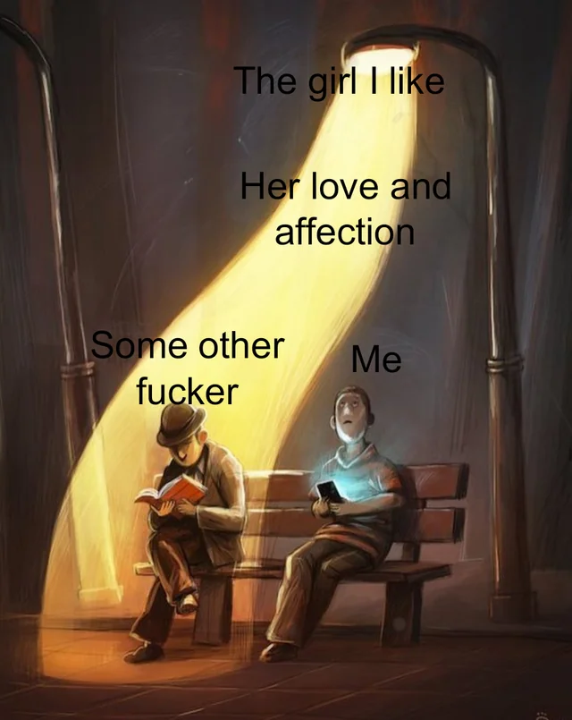 30 Friend Zoned Memes: How to Laugh at Your Romantic Misfortunes 5 Her love and affection - friend zoned memes