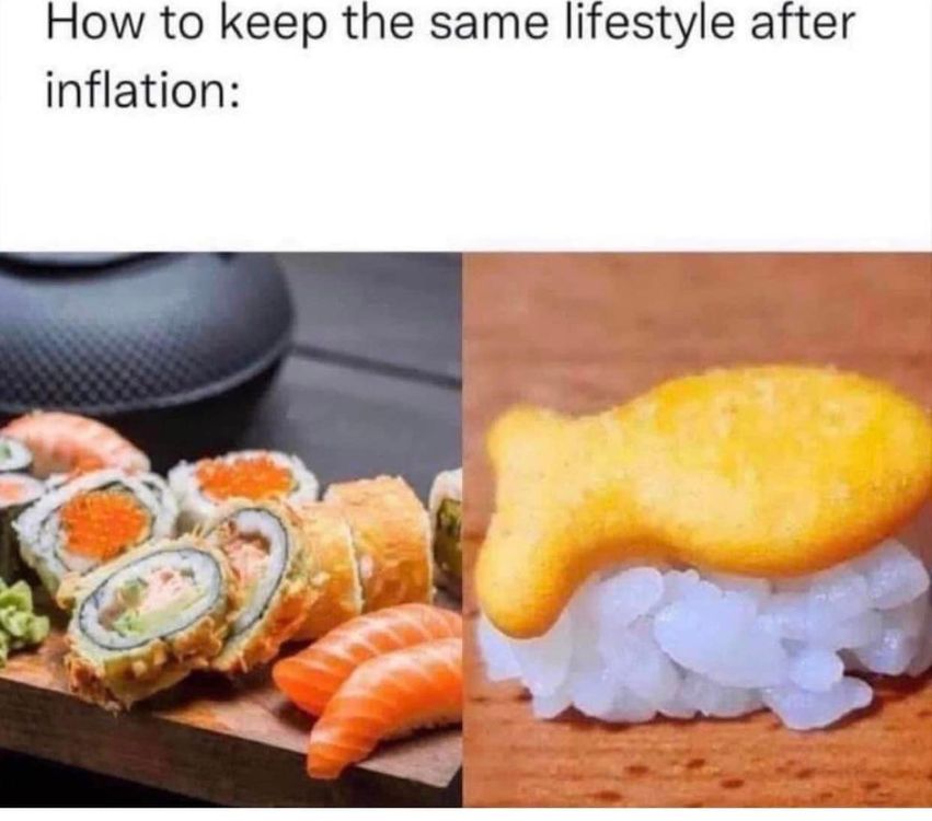 How To Keep The Same Lifestyle After Inflation 1 Same lifestyle after inflation memes