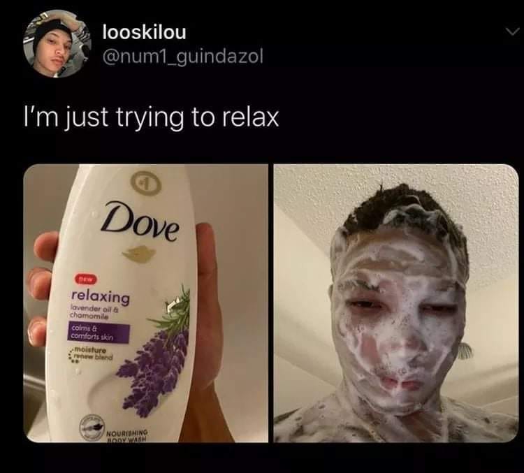 I'm Just Trying To Relax 1 Relaxing meme