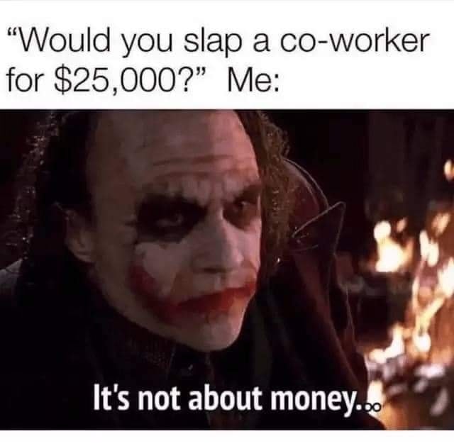 Its not about money meme
