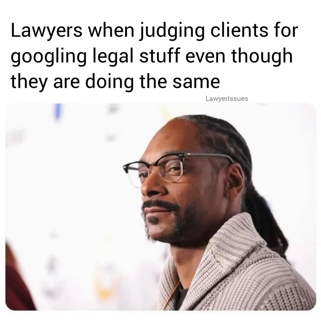 30 Lawyer Memes That Are Guilty Of Being Funny 8 Lawyers judging clients