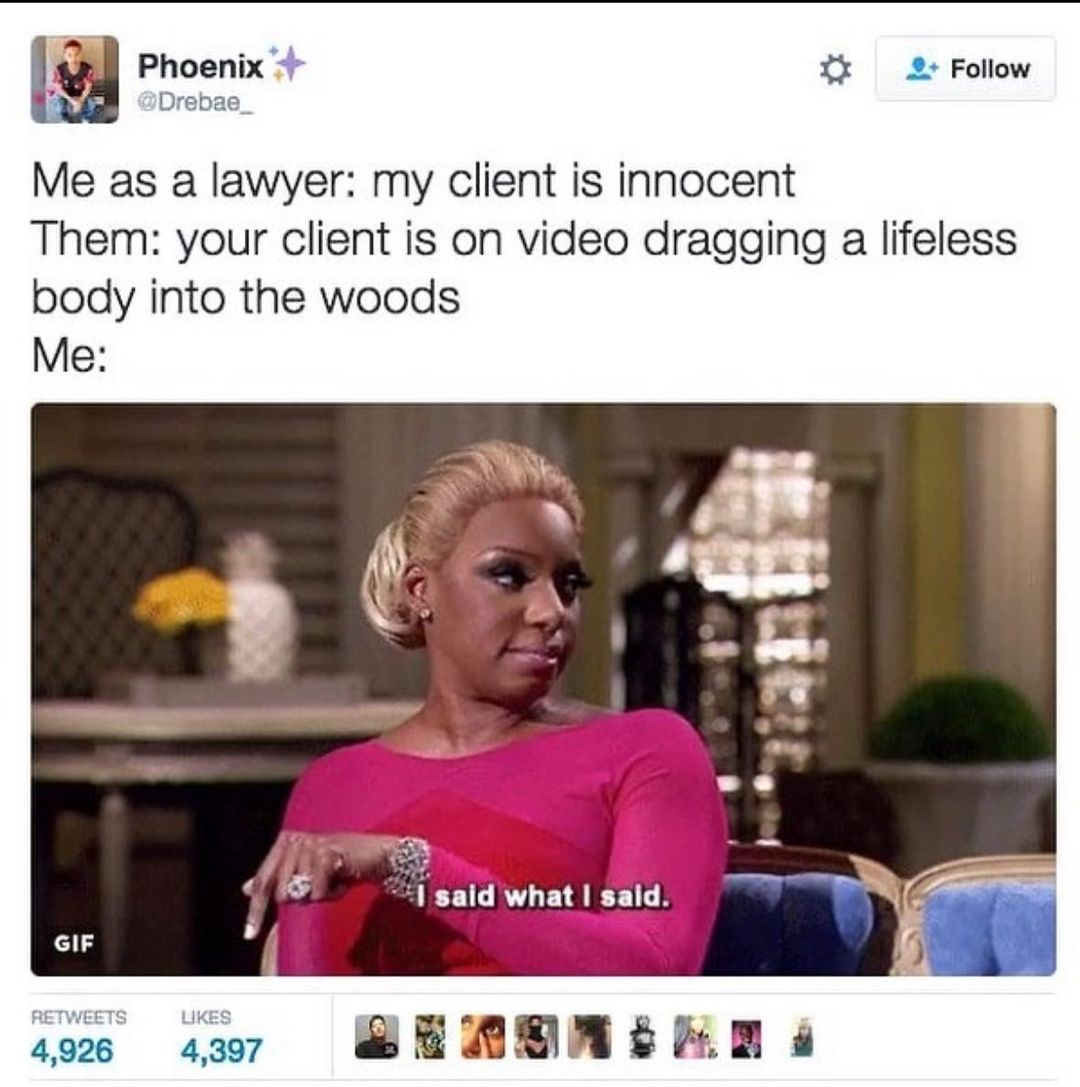 30 Lawyer Memes That Are Guilty Of Being Funny 12 Me as a lawyer