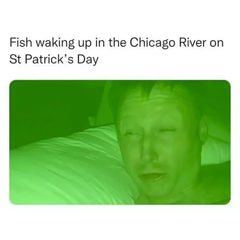 Meanwhile Fishes In The Chicago River Be Like… 1 Fishes in Chicago river meme
